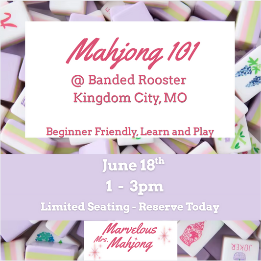 Mahjong 101 - Banded Rooster June 18th